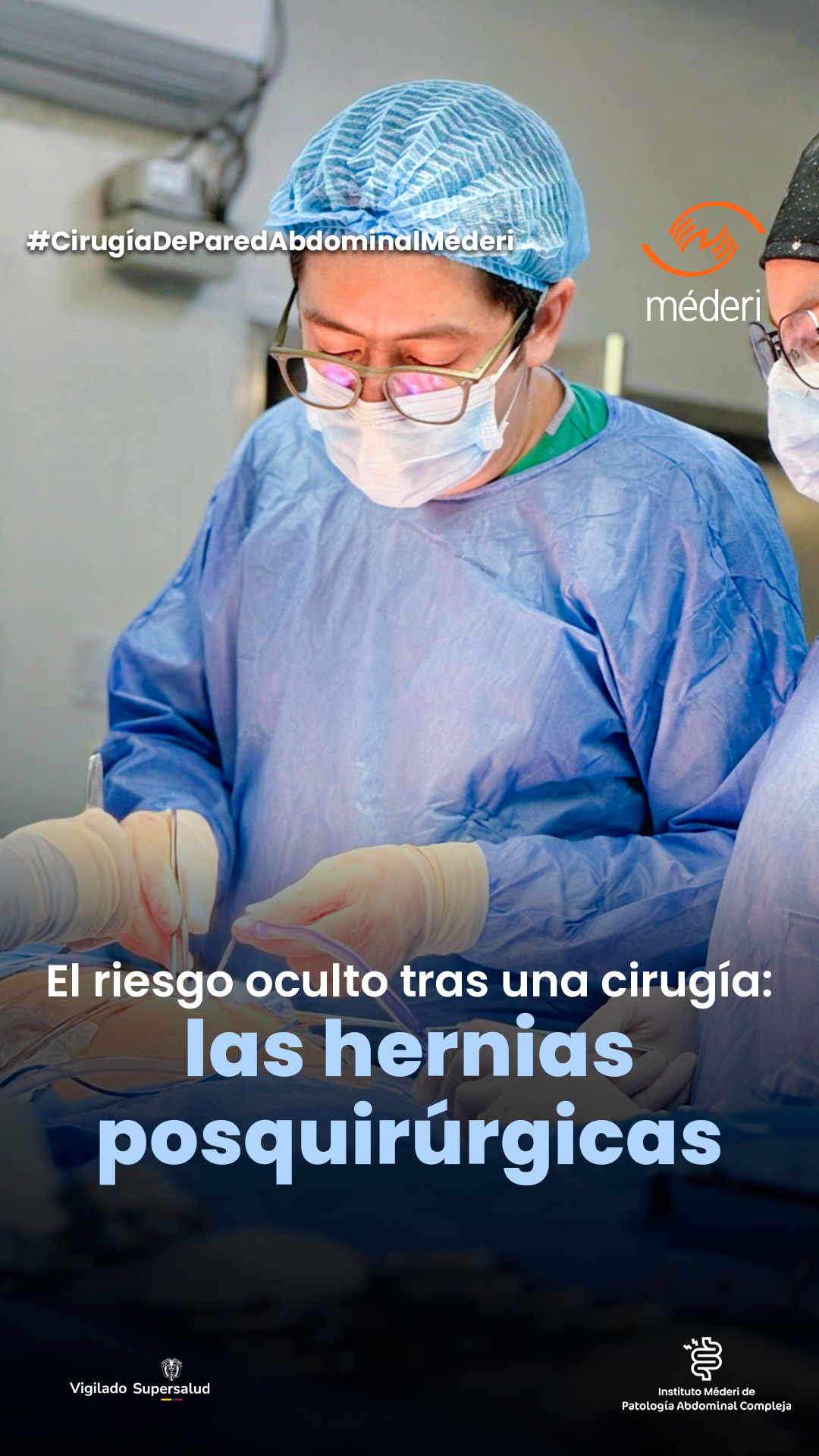Cirujano en quirófano abordando riesgos y manejo de hernias posquirúrgicas en Méderi.
